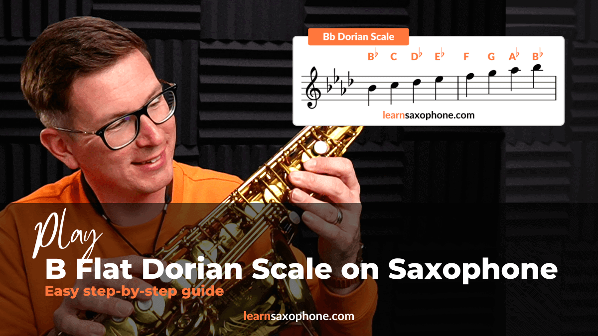 B Flat Dorian Scale On Saxophone - B♭ And F♯ Dorian