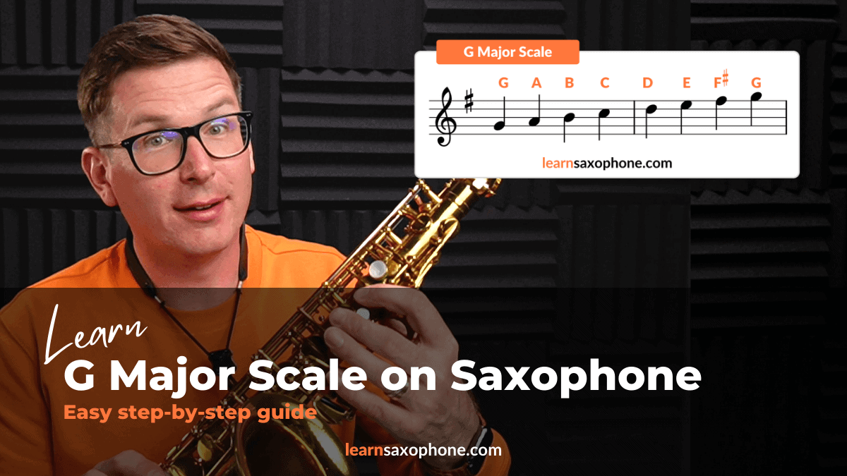 Learn G Major Scale on Saxophone | The Complete guide